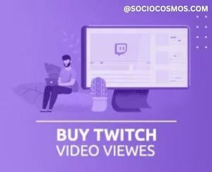 BUY TWITCH VIDEO VIEWS