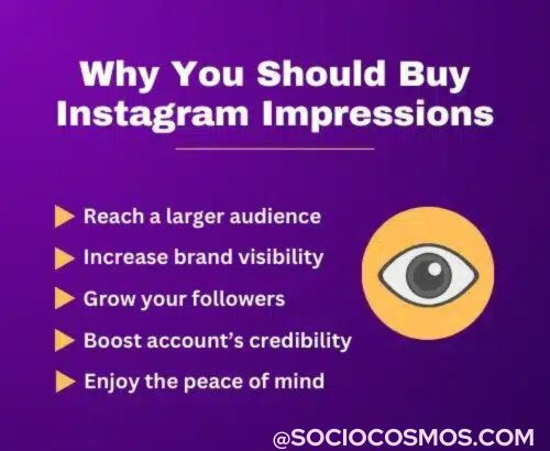 WHY SHOULD YOU BUY INSTAGRAM IMPRESSIONS