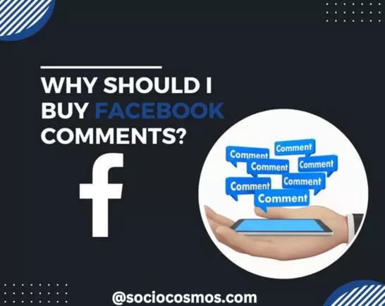 WHY SHOULD YOU BUY FACEBOOK COMMENTS