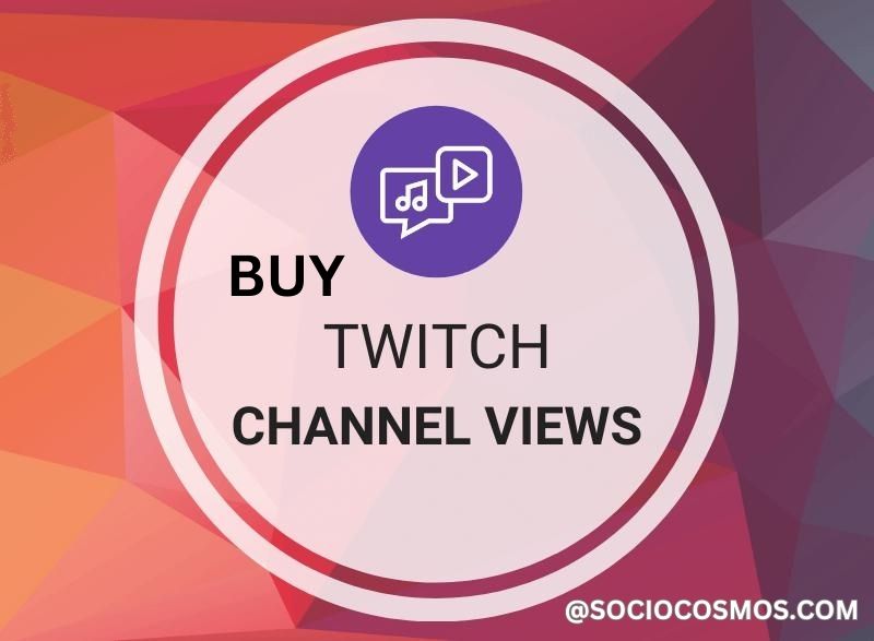 BUY TWITCH CHANNEL VIEWS