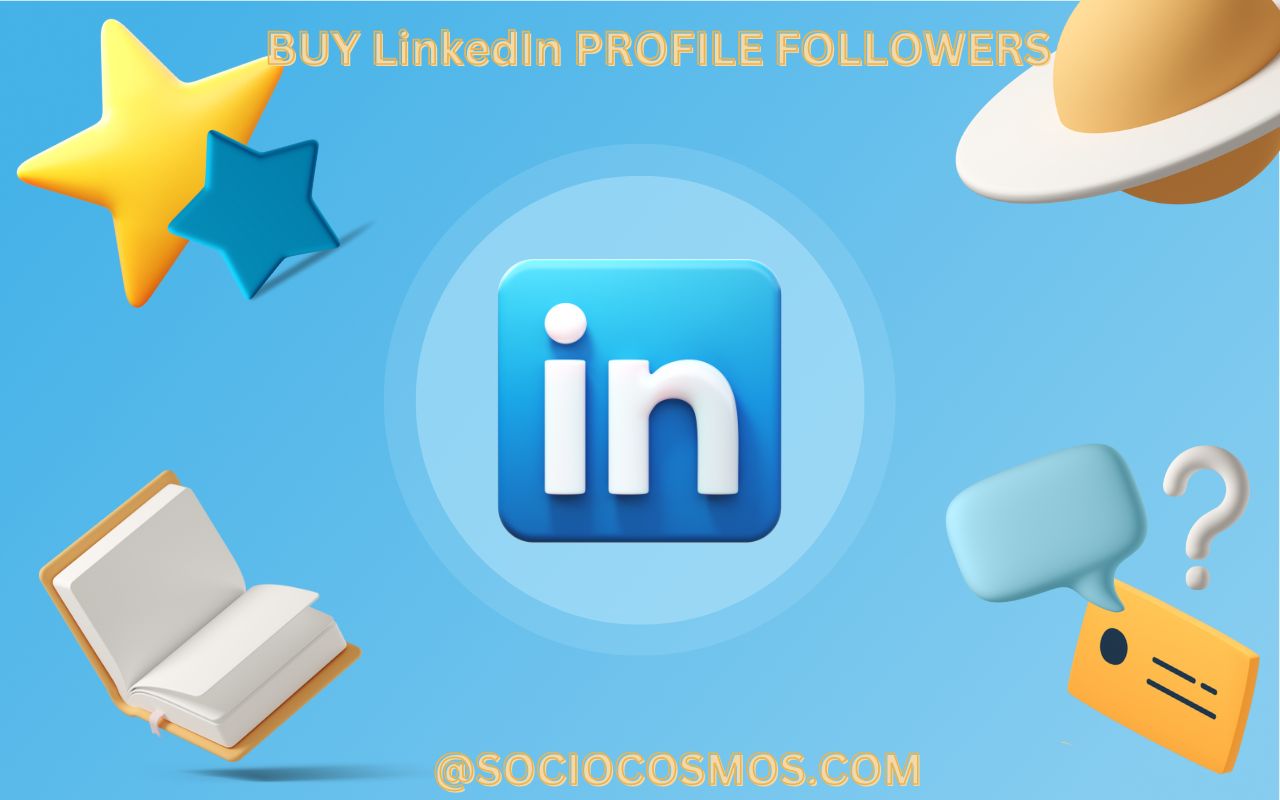 BUY LinkedIn PROFILE FOLLOWERS