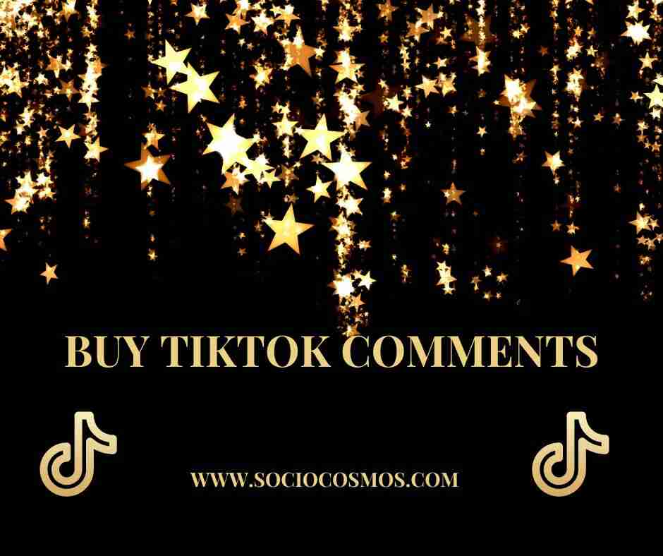 BUY TIKTOK COMMENTS