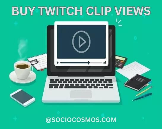 BUY TWITCH CLIP VIEWS