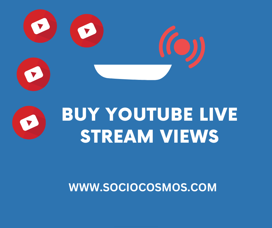 BUY YOUTUBE LIVE STREAM VIEWS