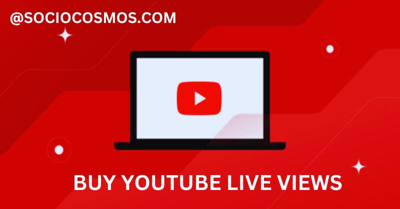 BUY YOUTUBE LIVE VIEWS