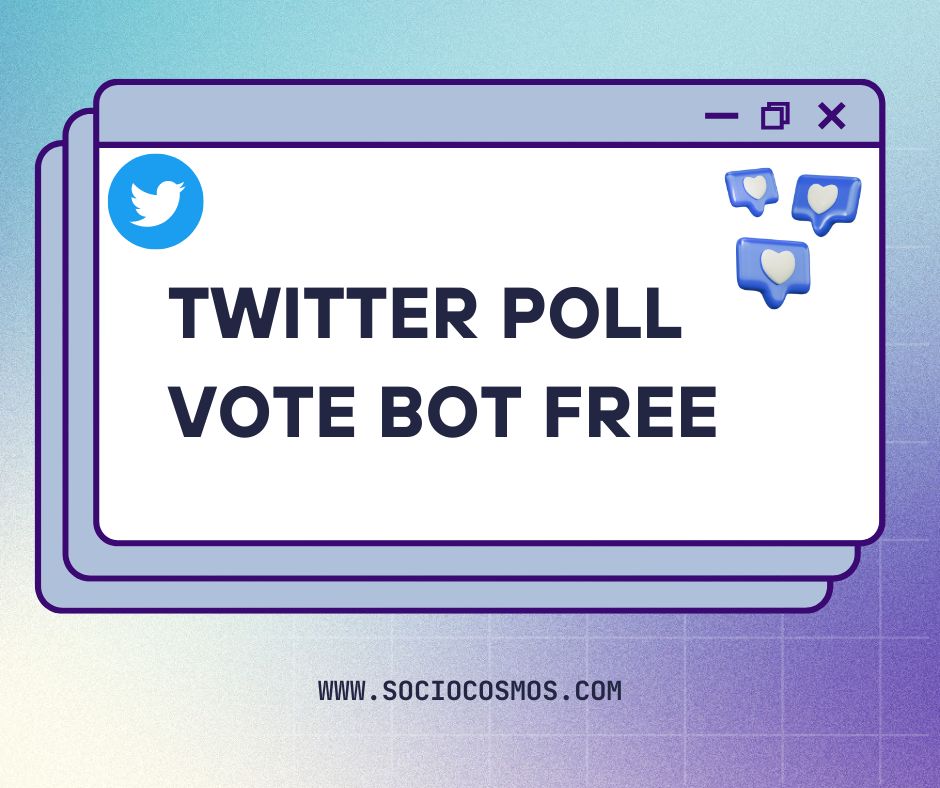 TWITTER POLL VOTE BOT FREE