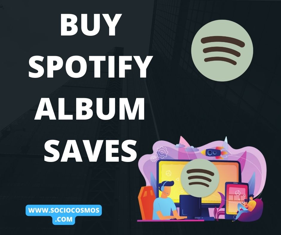 BUY SPOTIFY ALBUM SAVES