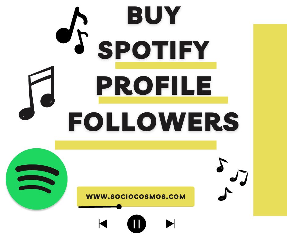 BUY SPOTIFY PROFILE FOLLOWERS