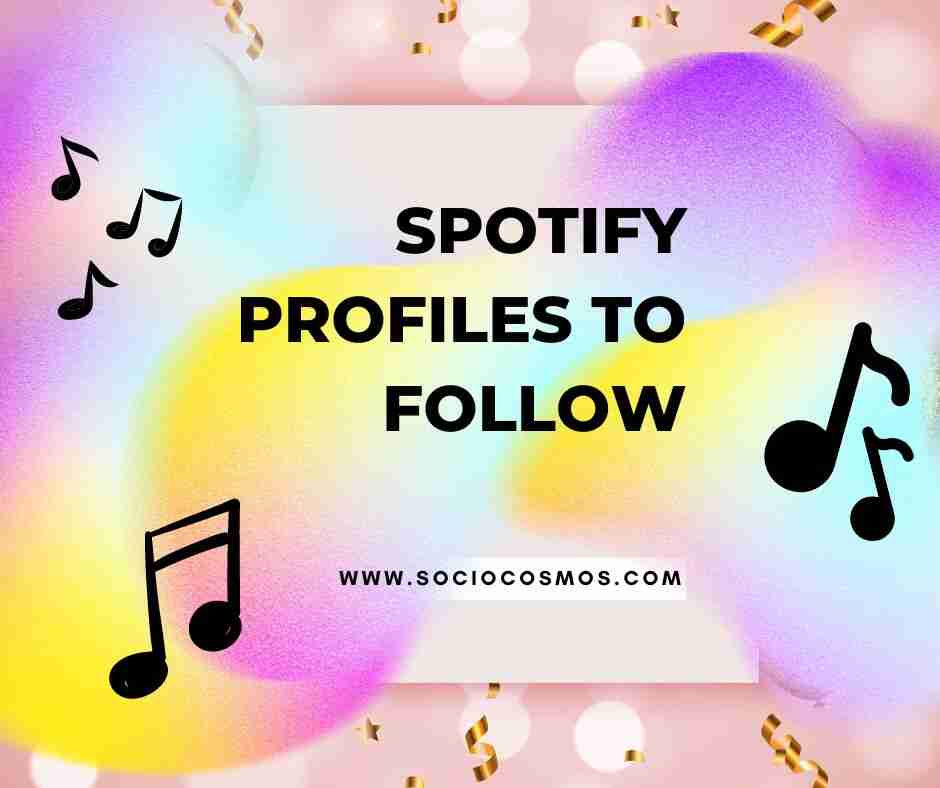 SPOTIFY PROFILES TO FOLLOW