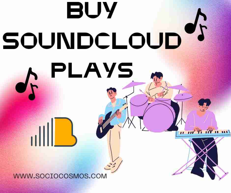 BUY SOUNDCLOUD PLAYS