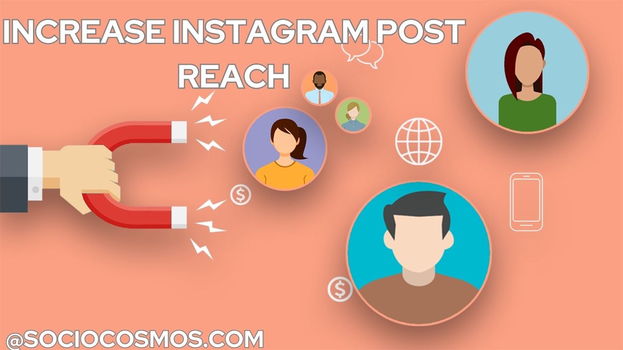 INCREASE INSTAGRAM POST REACH