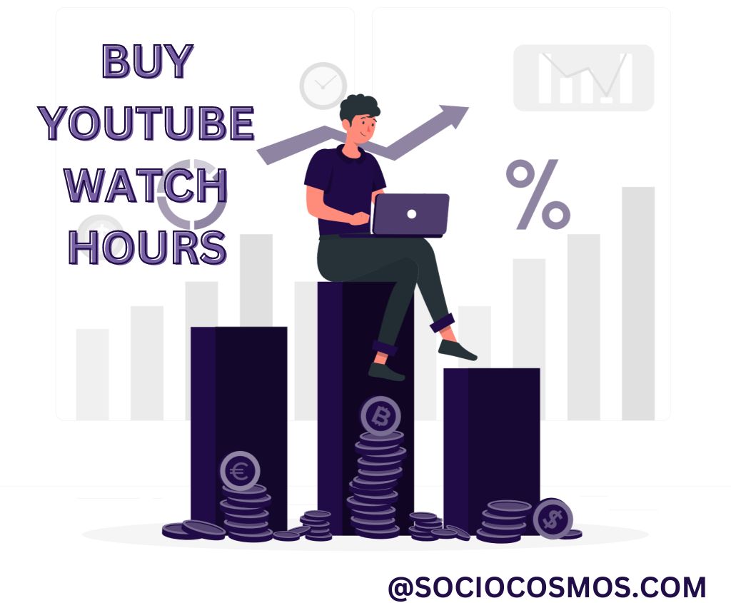 BUY YOUTUBE WATCH HOURS