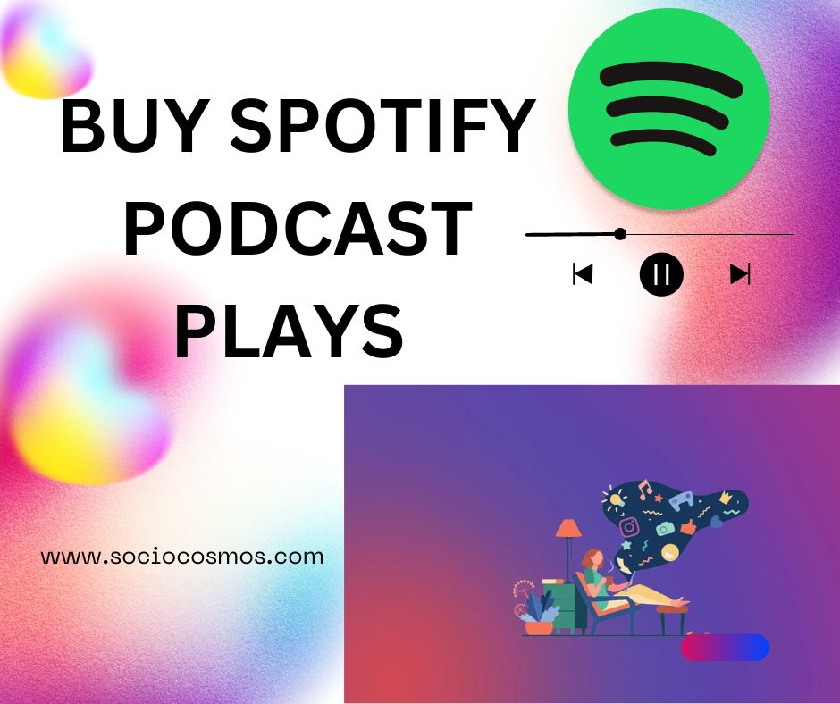 BUY SPOTIFY PODCAST PLAYS