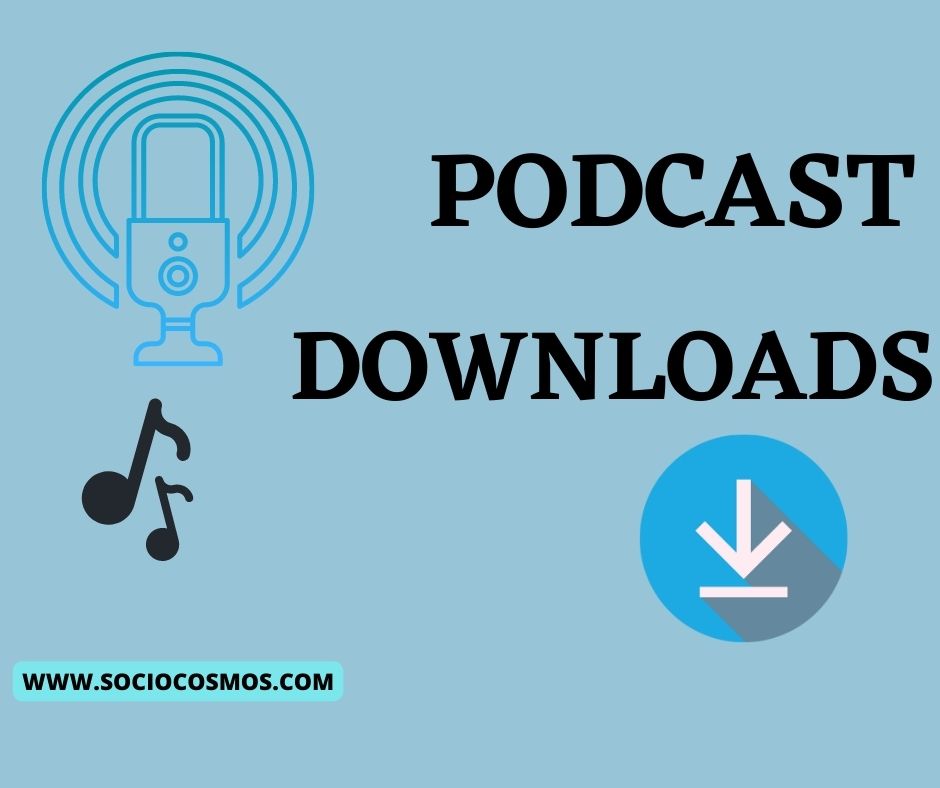 PODCAST DOWNLOADS